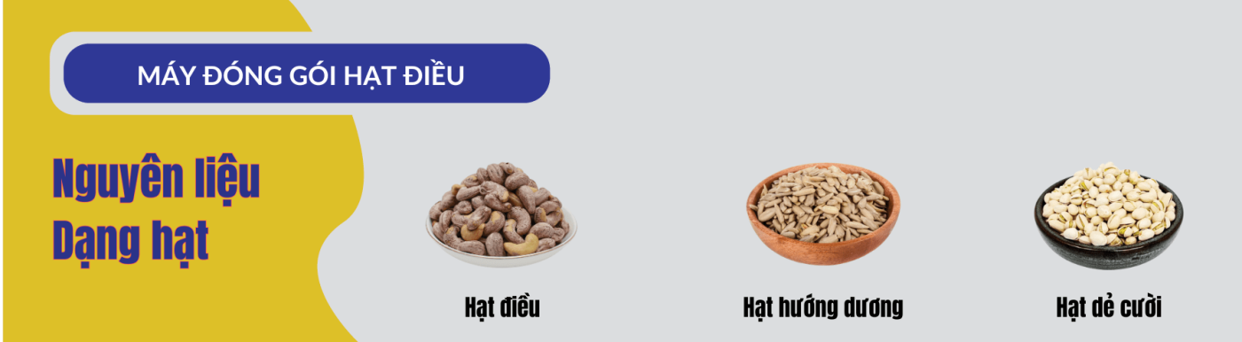 Máy đóng gói hạt điều