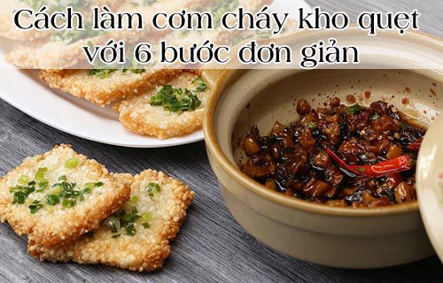Cách làm cơm cháy kho quẹt với 6 bước đơn giản